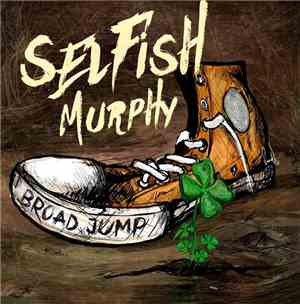 Selfish Murphy - Broad Jump