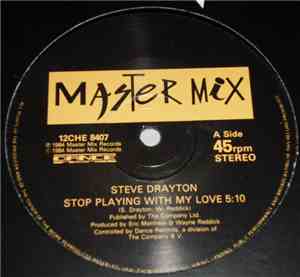 Steve Drayton - Stop Playin' With My Love