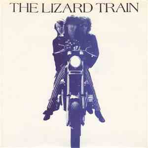 The Lizard Train - Motorcycle Of Love