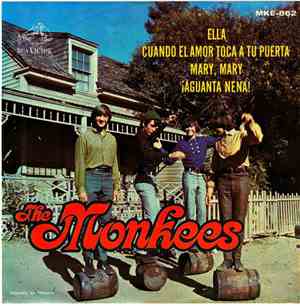 The Monkees - Ella / Cuando El Amor Toca A Tu Puerta / Mary Mary / ¡Aguanta ...