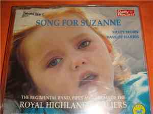 The Royal Highland Fusiliers - Song For Suzanne