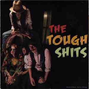 The Tough Shits / The Greatest Hits  - The Tough Shits / The Greatest Hits