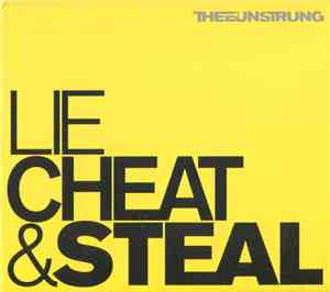 Thee Unstrung - Lie, Cheat & Steal