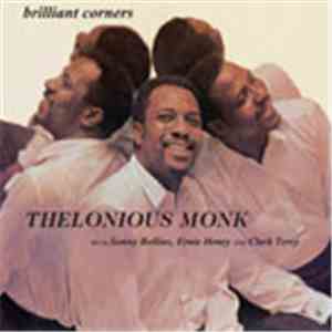 Thelonious Monk With Sonny Rollins, Ernie Henry And Clark Terry - Brilliant ...