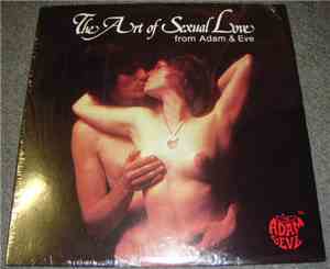 Unknown Artist - The Art Of Sexual Love From Adam And Eve