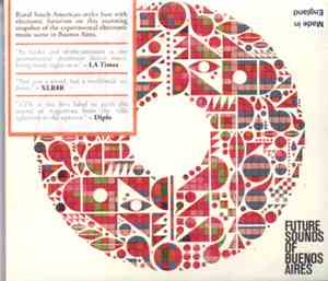 Various - Future Sounds Of Buenos Aires
