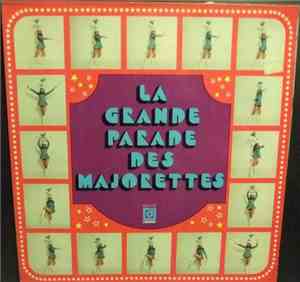 Various - La GRANDE PARADE DES MAJORETTES