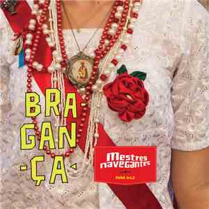 Various - Mestres Navegantes - Edição Pará Vol. 2 - Bragança E Cametá