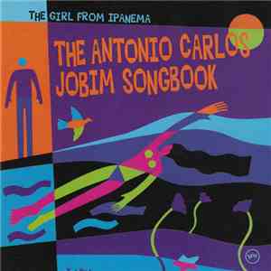 Various - The Girl From Ipanema: The Antonio Carlos Jobim Songbook