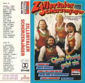 Zillertaler Schürzenjäger - Ohne Musig Geht Nix