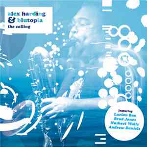 Alex Harding & Blutopia  - The Calling