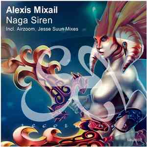 Alexis Mixail - Naga Siren