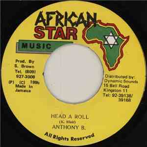 Anthony B. - Head A Roll