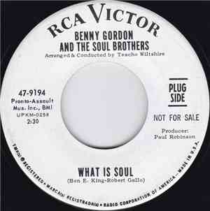 Benny Gordon And The Soul Brothers - I Can't Turn You Loose / What Is Soul