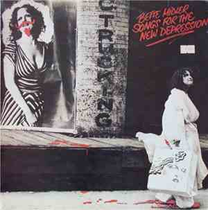 Bette Midler - Songs For The New Depression