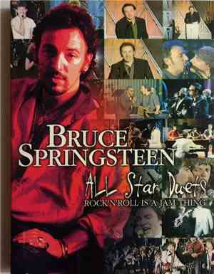 Bruce Springsteen - All Star Duets - Rock 'N' Roll Is A Jam Thing