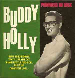 Buddy Holly - Pionniers Du Rock