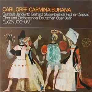 Carl Orff - Gundula Janowitz · Gerhard Stolze · Dietrich Fischer-Dieskau /  ...