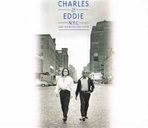 Charles & Eddie - N.Y.C. (Can You Believe This City?)