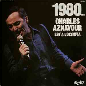 Charles Aznavour - 1980...Charles Aznavour Est A L'Olympia