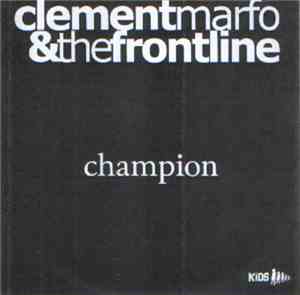 Clement Marfo & The Frontline - Champion