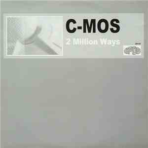 C-Mos - 2 Million Ways