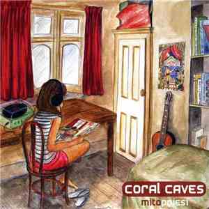 Coral Caves - Mitopoiesi