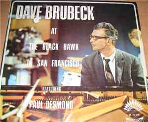 Dave Brubeck Featuring Paul Desmond - At The Black Hawk In San Francisco