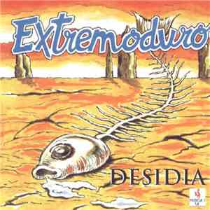 Extremoduro - Desidia