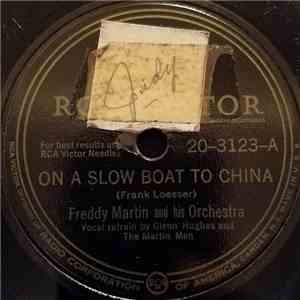Freddy Martin And His Orchestra - On A Slow Boat To China / Czardas