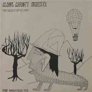 Global Guaranty Orchestra - The World Is Out Of Joint