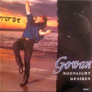 Gowan - Moonlight Desires
