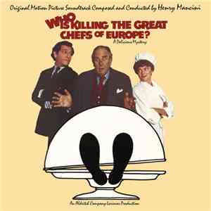 Henry Mancini - Who Is Killing The Great Chefs Of Europe?