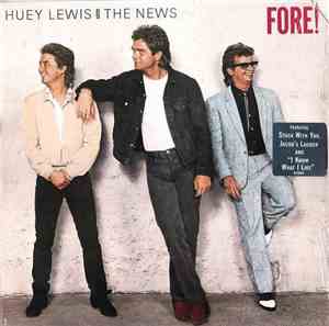 Huey Lewis And The News - Fore!