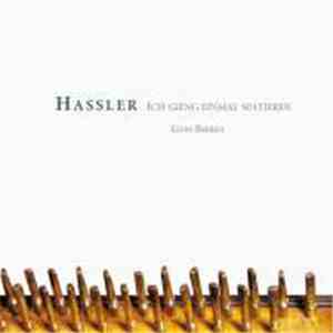 Jacob Hassler, Hans Leo Hassler - Ich Gieng Einmal Spatieren