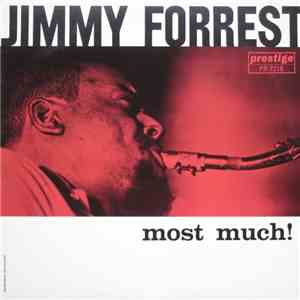 Jimmy Forrest - Most Much!