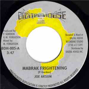 Joe Aksum - Mabrak Frightening / Don't Turn My Love Around