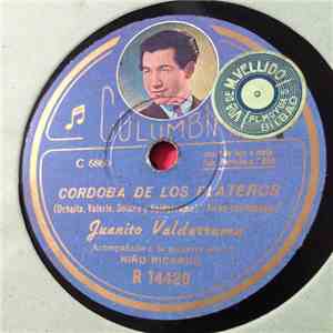 Juanito Valderrama - Cordoba De Los Plateros / Penal Del Hacho
