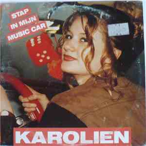Karolien - Stap In Mijn Music Car