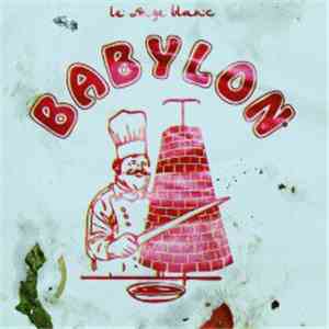 Le Singe Blanc - Babylon