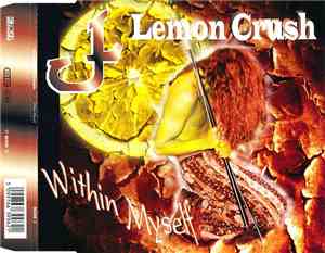 Lemon Crush  - Within Myself