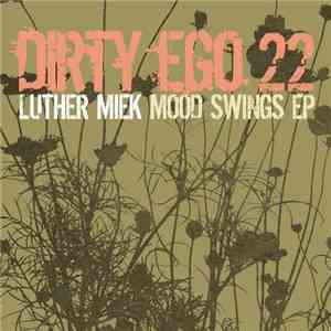 Luther Miek - Mood Swings EP