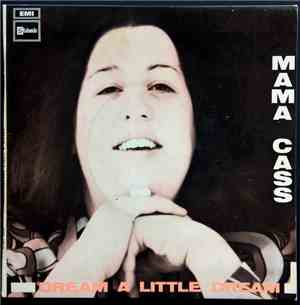 Mama Cass - Dream A Little Dream