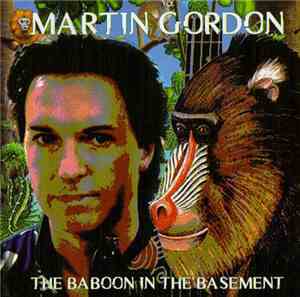 Martin Gordon - The Baboon In The Basement