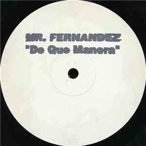 Mr. Fernandez - De Que Manera