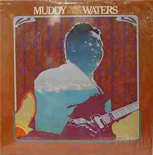 Muddy Waters - 