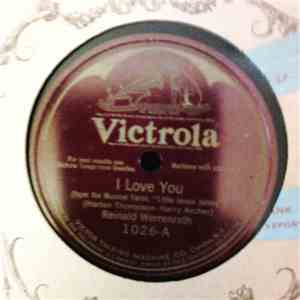 Reinald Werrenrath - I Love You / Suppose I Had Never Met You