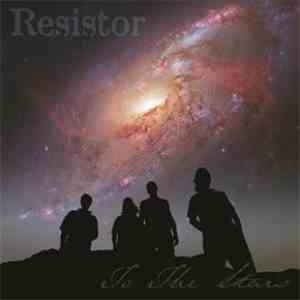 Resistor  - To The Stars