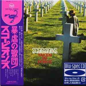 Scorpions - Taken By Force