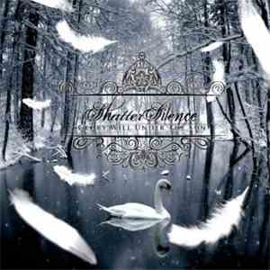 Shatter Silence - Glory Will Under the Sun